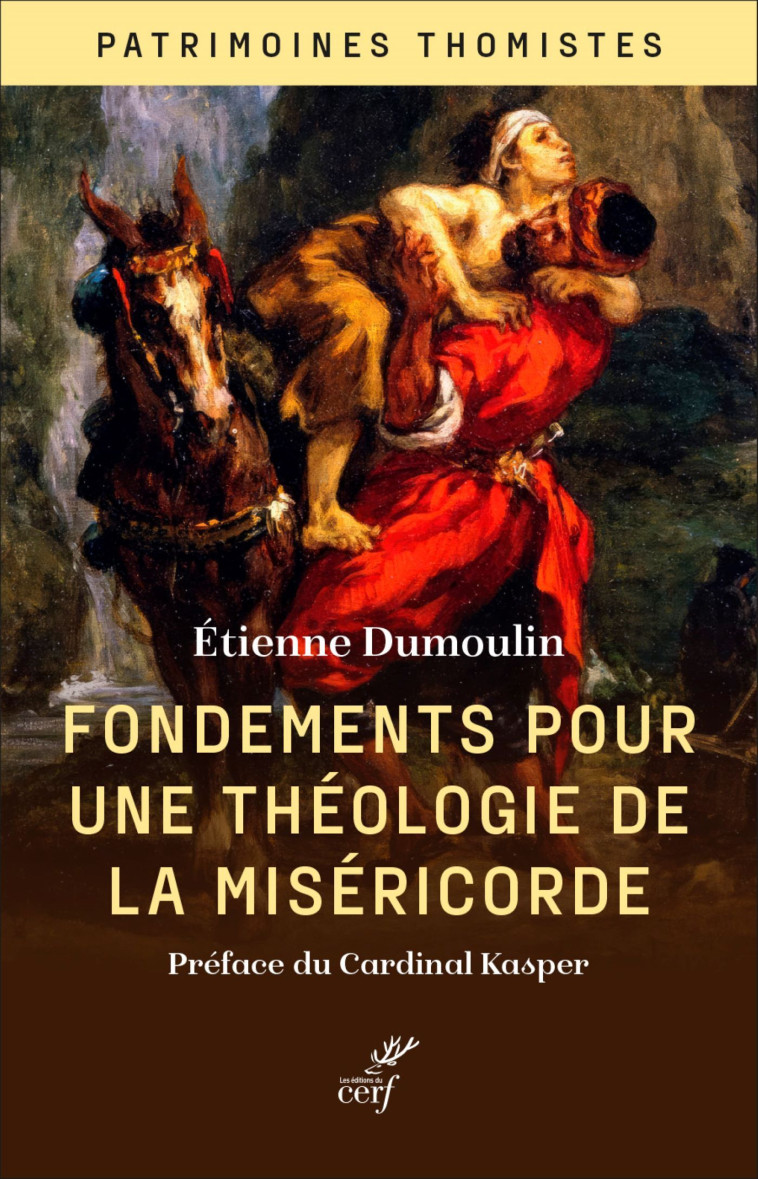 Fondements pour une théologie de la miséricorde - Etienne Dumoulin - CERF