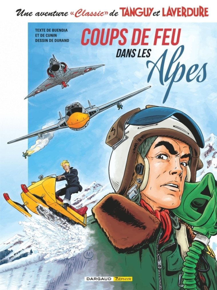 "Une aventure ""Classic"" de Tanguy & Laverdure" -  Cunin Hubert - DARGAUD ZEPHYR