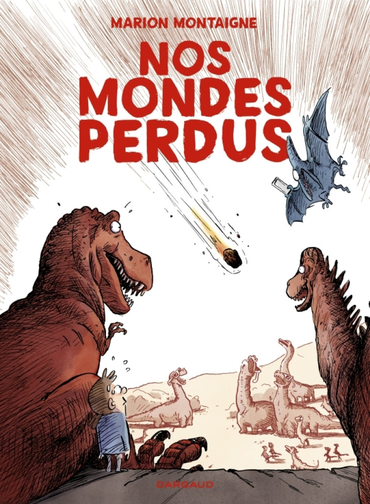 Nos mondes perdus -  Montaigne Marion - DARGAUD