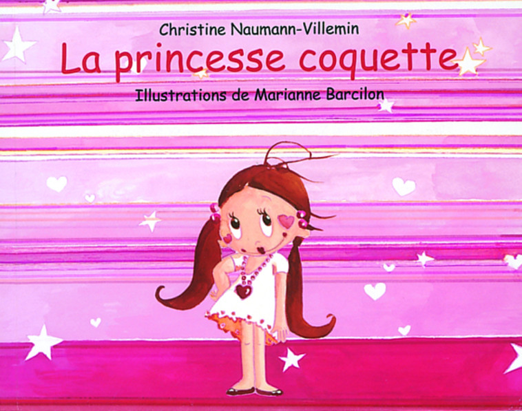 LA PRINCESSE COQUETTE - Christine Naumann-Villemin - EDL