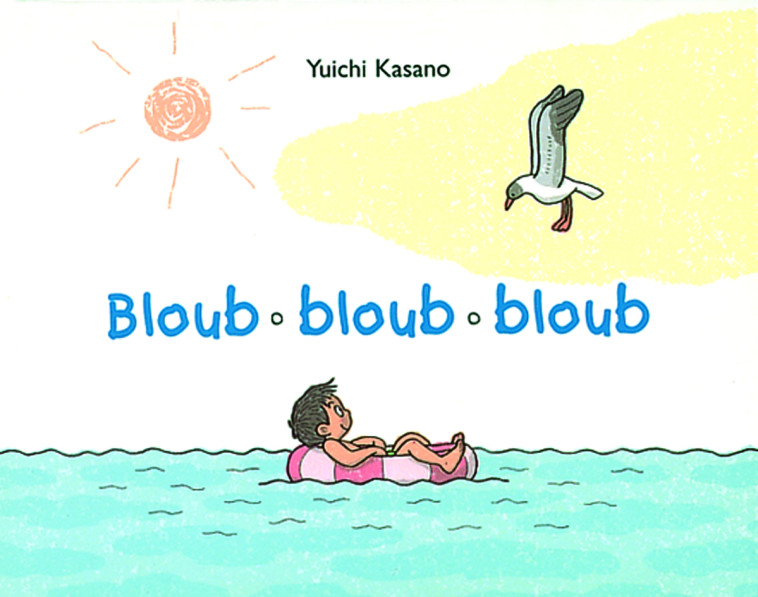 bloub bloub bloub - Yuichi Kasano - EDL