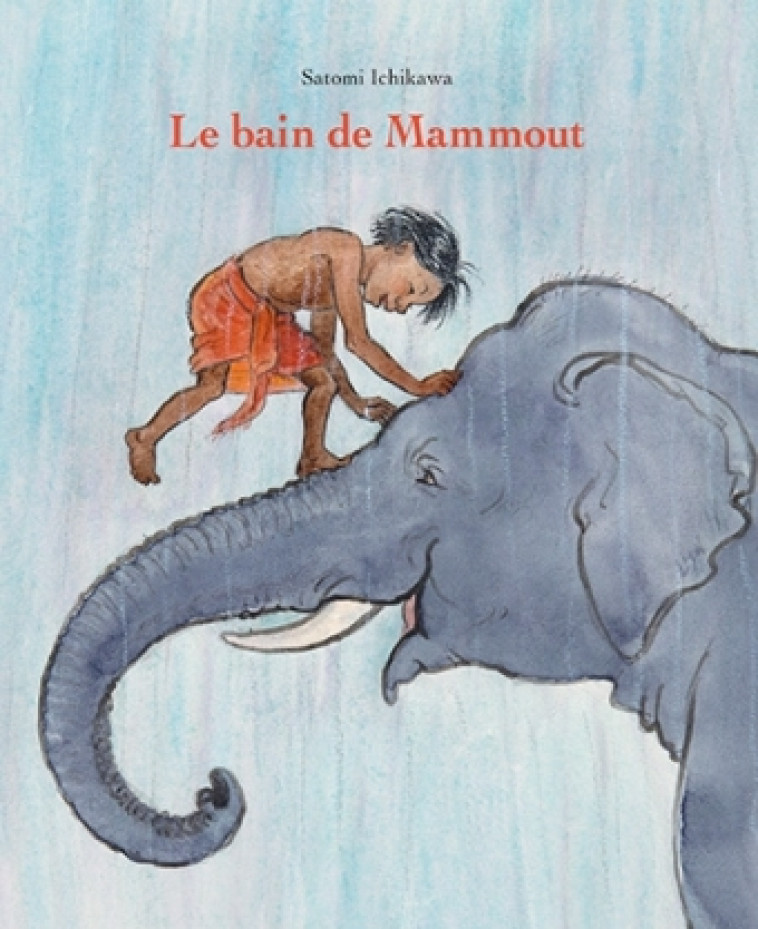 Bain de mammout (Le) - Satomi Ichikawa - EDL