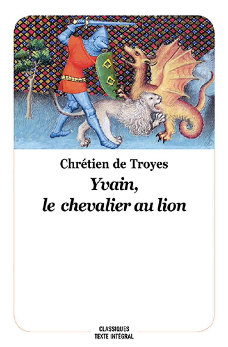 Yvain, le chevalier au lion - Chrétien Troyes (de) - EDL