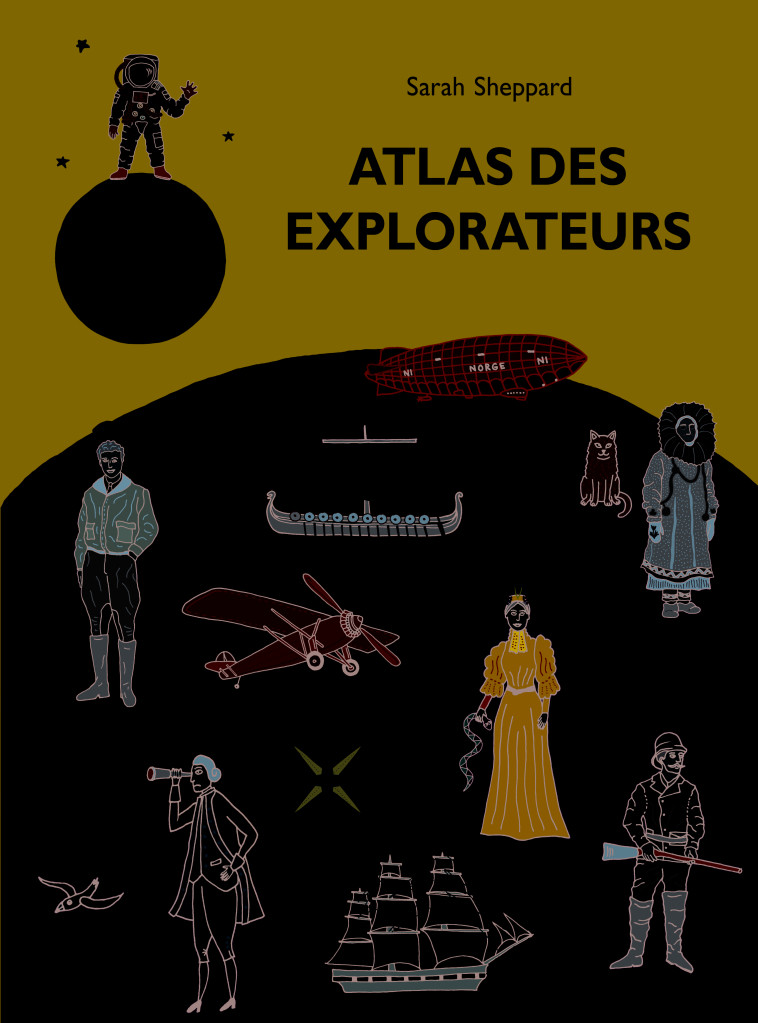 atlas des explorateurs - Sarah Sheppard - EDL