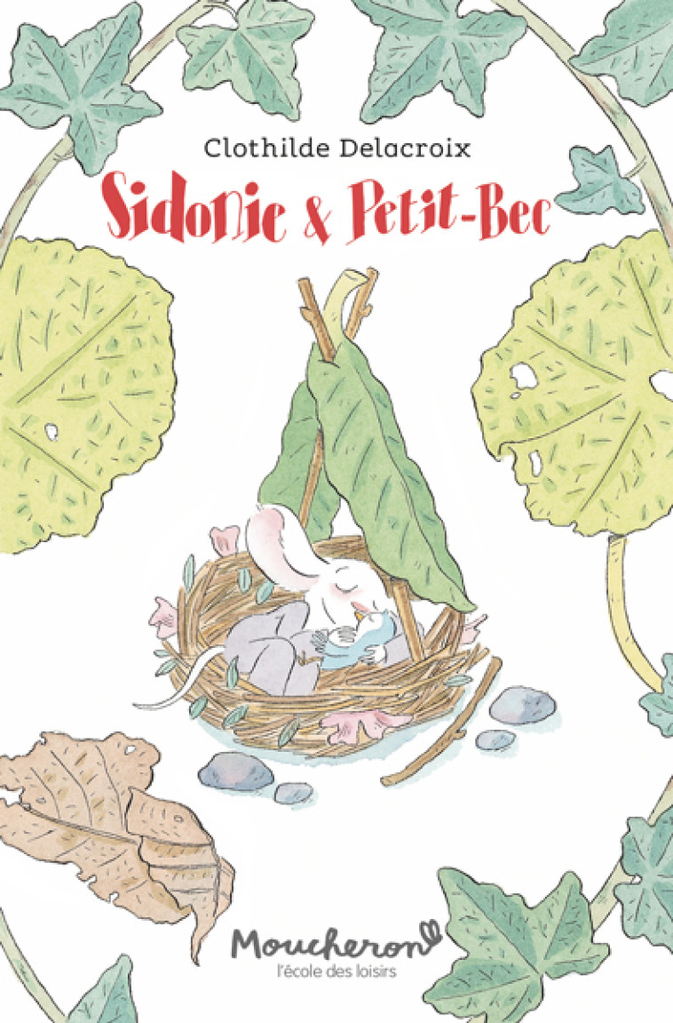 Sidonie & Petit-Bec - Clothilde DELACROIX - EDL