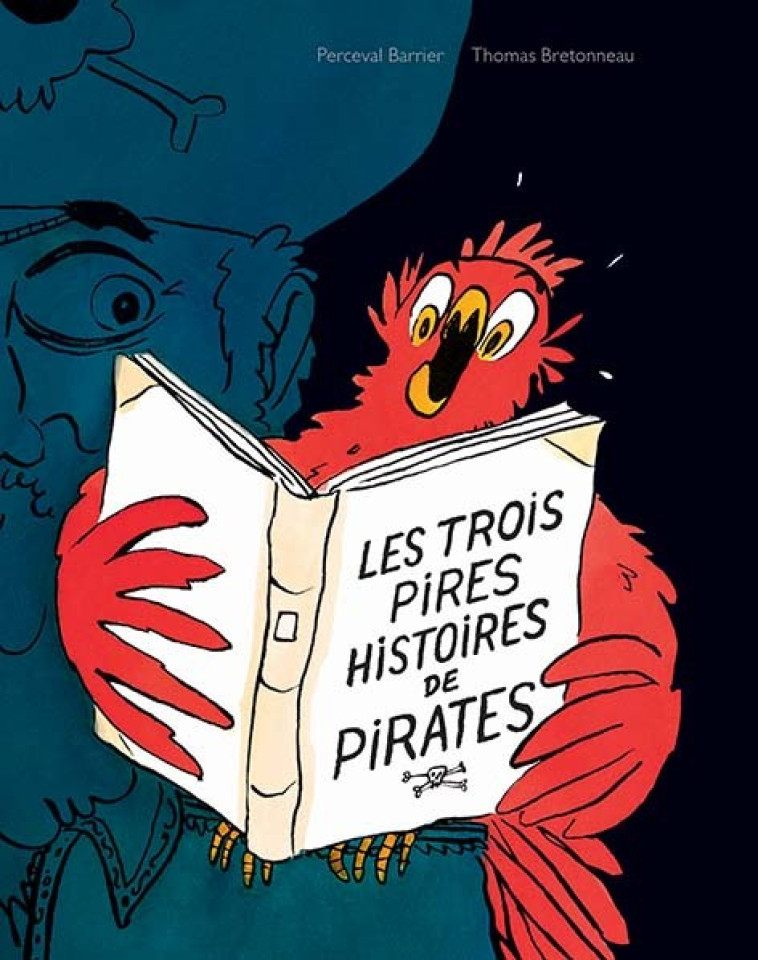 Les trois pires histoires de pirates - Thomas Bretonneau - EDL