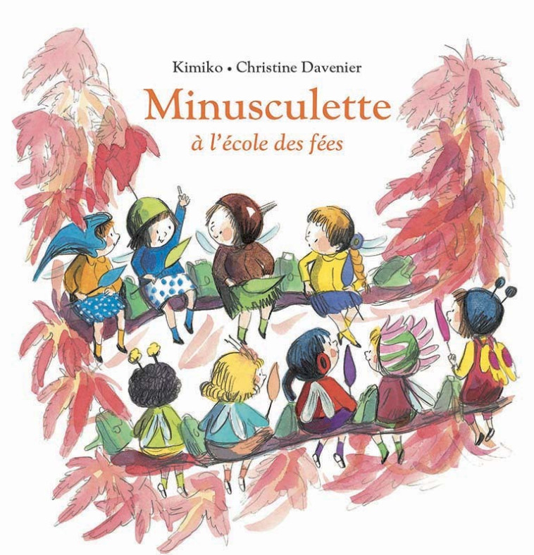 Minusculette à l'école des fées -  Kimko - EDL