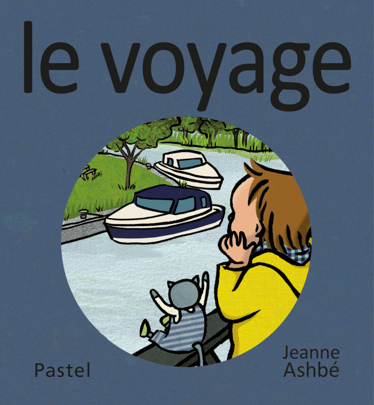 Les images de Lou et Mouf - Le voyage - Jeanne Ashbé - EDL