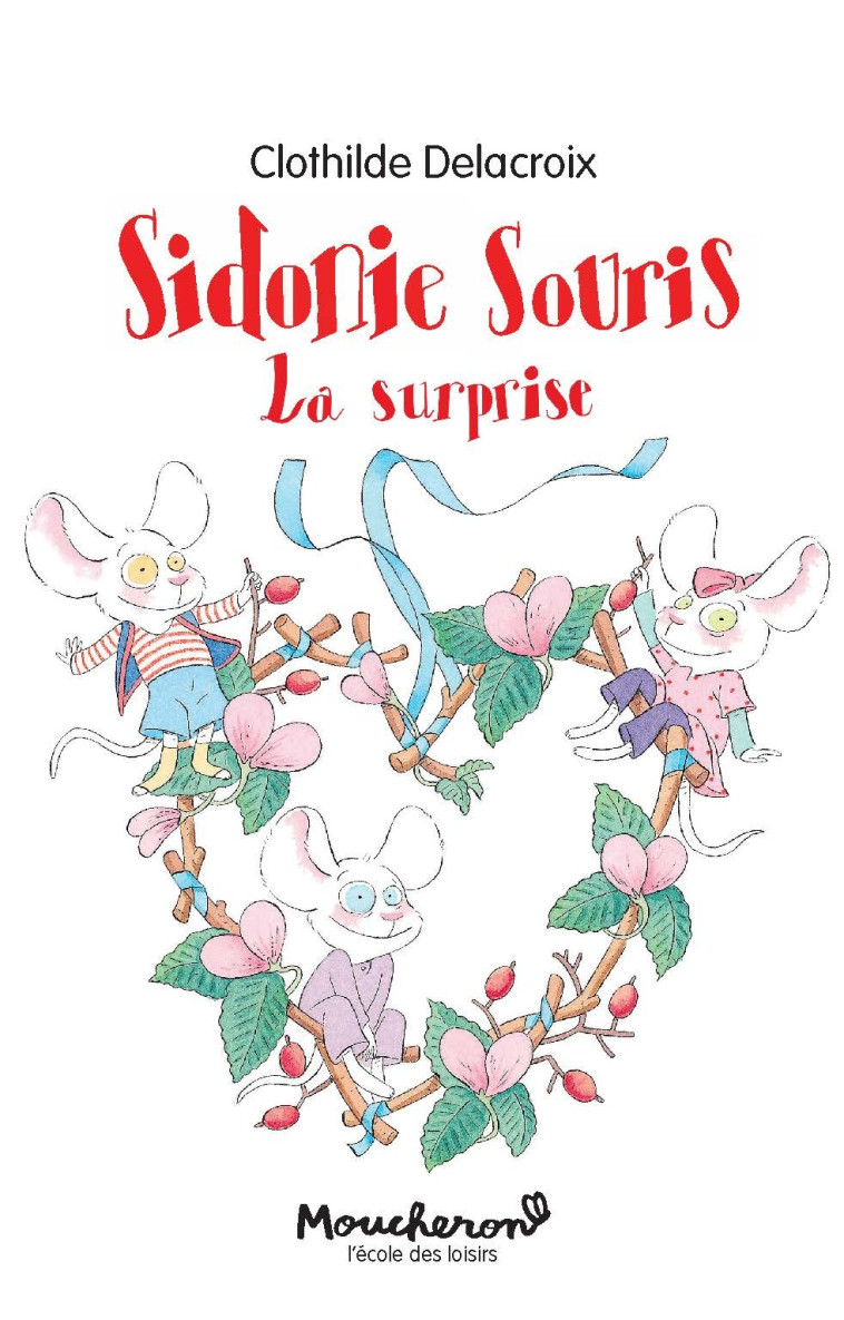 Sidonie Souris - Clothilde DELACROIX - EDL