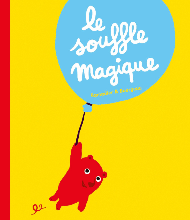 Le souffle magique - Cédric Ramadier - EDL