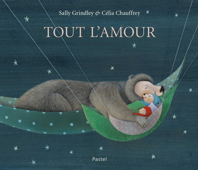 Tout l'amour -  Chauffrey Célia - EDL