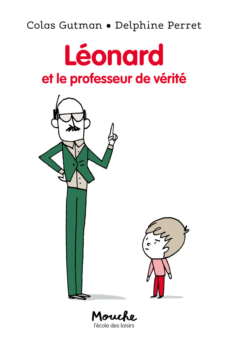 Léonard et le professeur de vérité - Colas Gutman - EDL