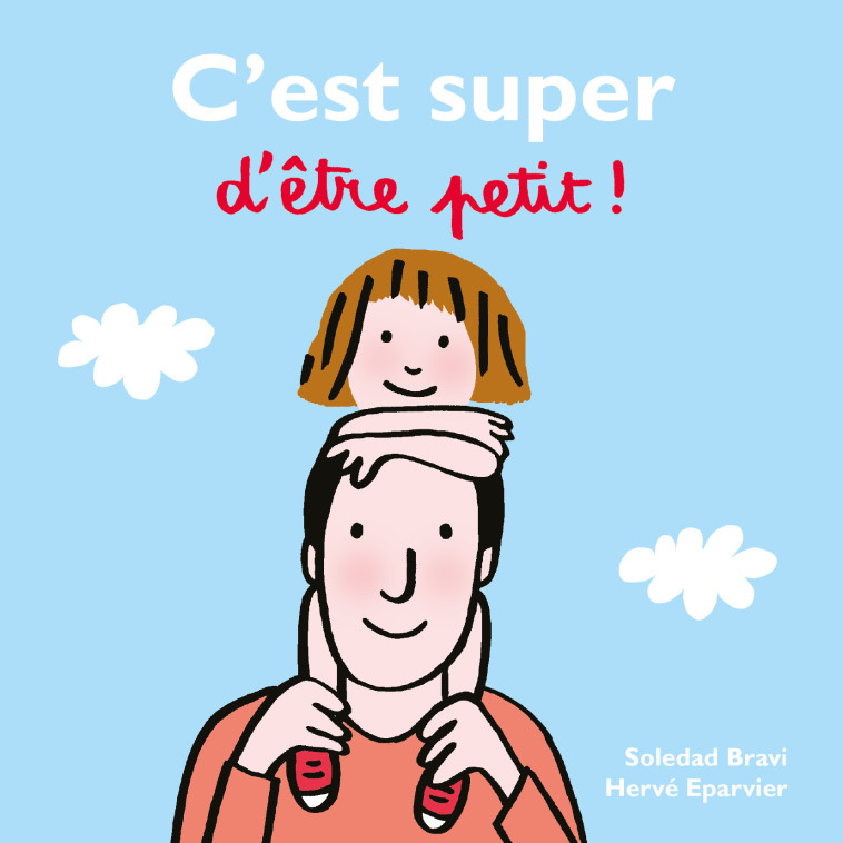 C'est super d'être petit ! -  Eparvier Hervé - EDL