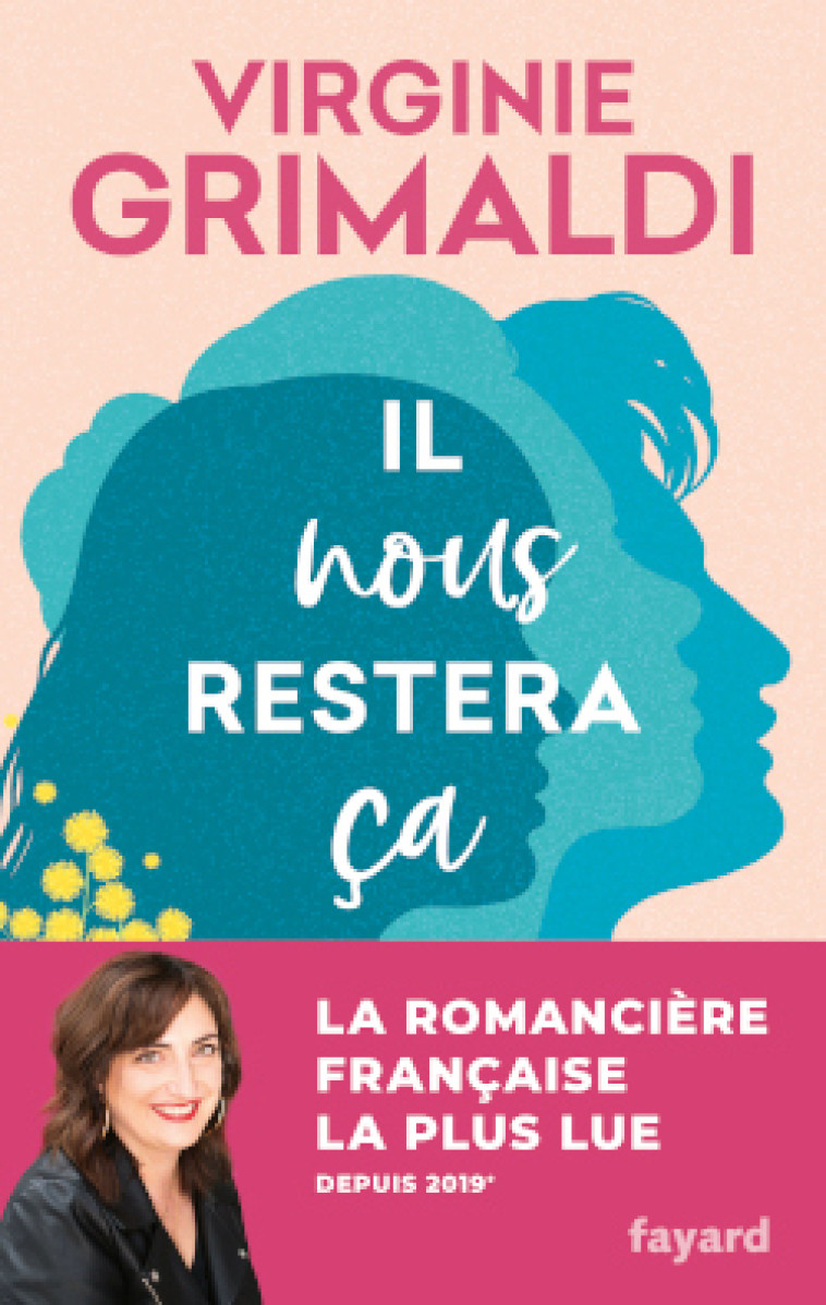 Il nous restera ça - Virginie Grimaldi - FAYARD