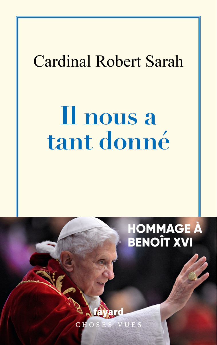 Il nous a tant donné - Robert Sarah - FAYARD