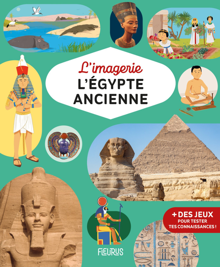 L'imagerie - L'Égypte ancienne - Florence Maruéjol - FLEURUS