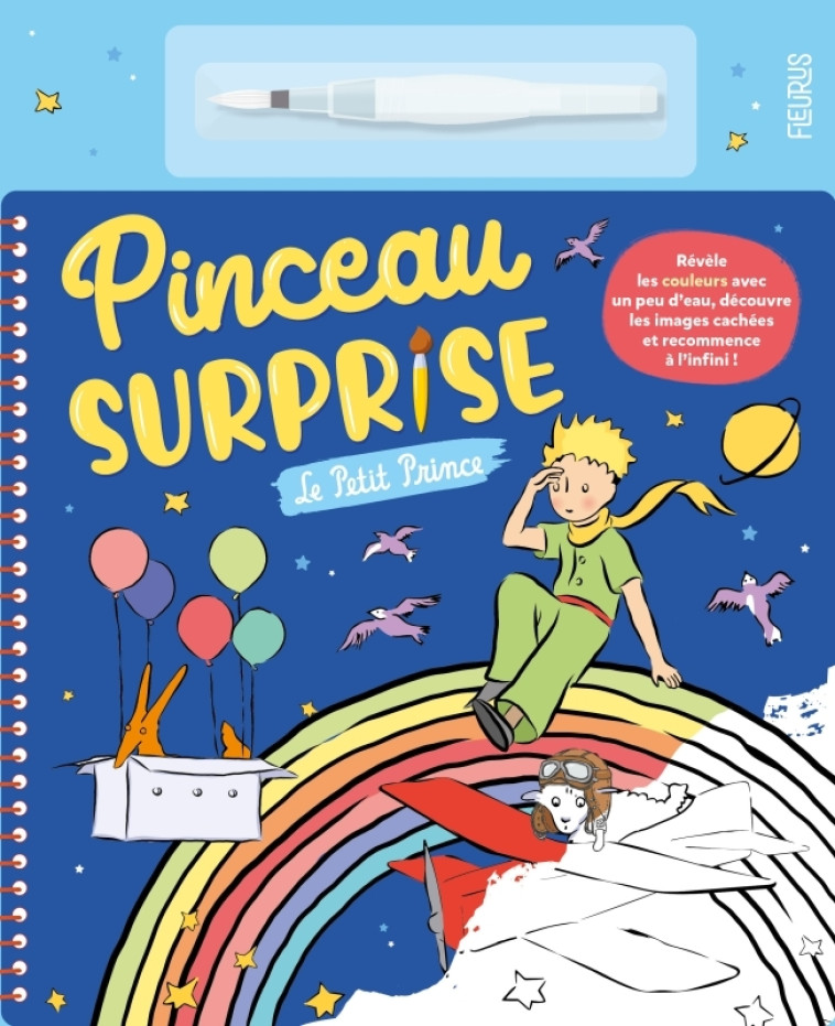 Pinceau surprise - Le Petit Prince - XXX - FLEURUS