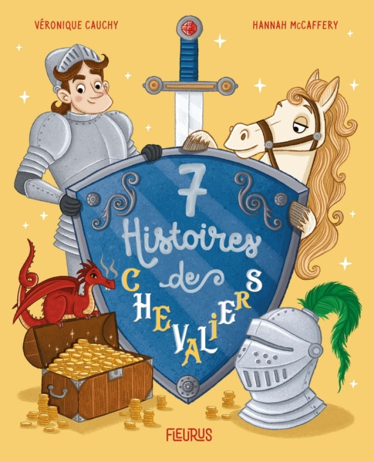 7 histoires de chevaliers - Véronique Cauchy - FLEURUS