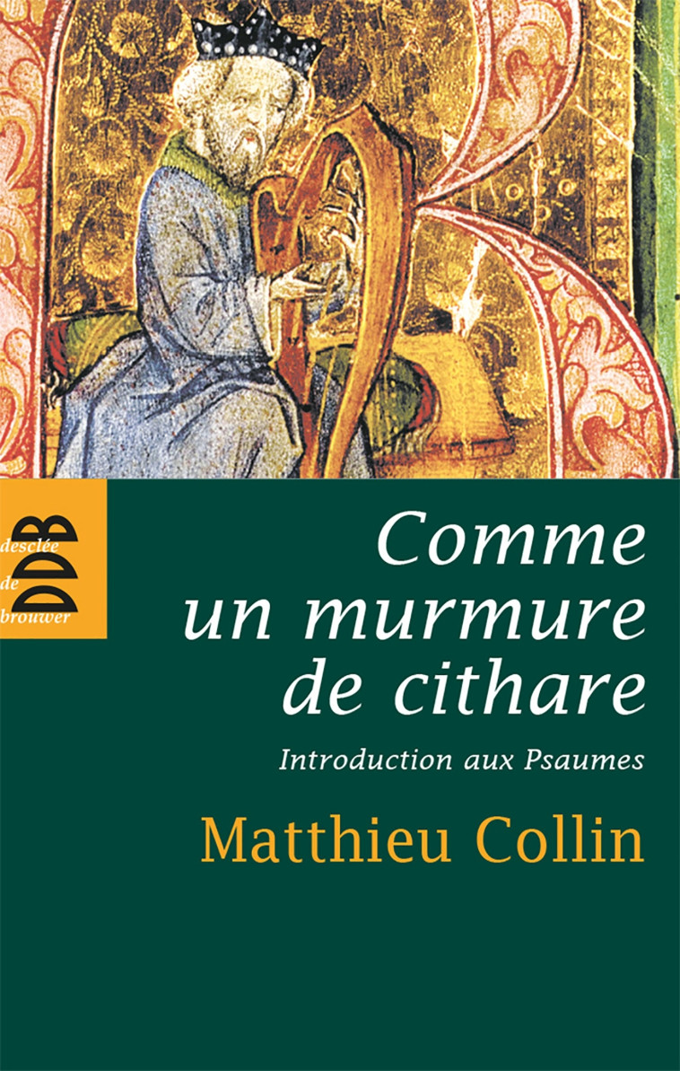 Comme un murmure de cithare - Matthieu Collin - DDB