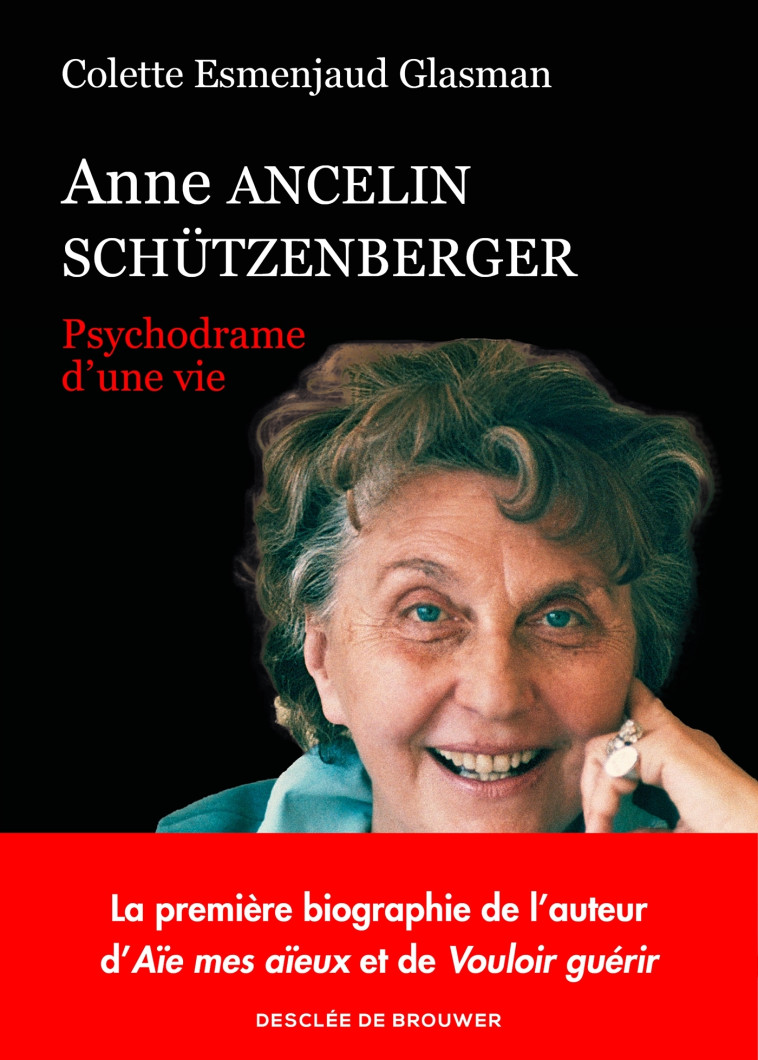 Anne Ancelin Schützenberger - Colette Esmenjaud - DDB