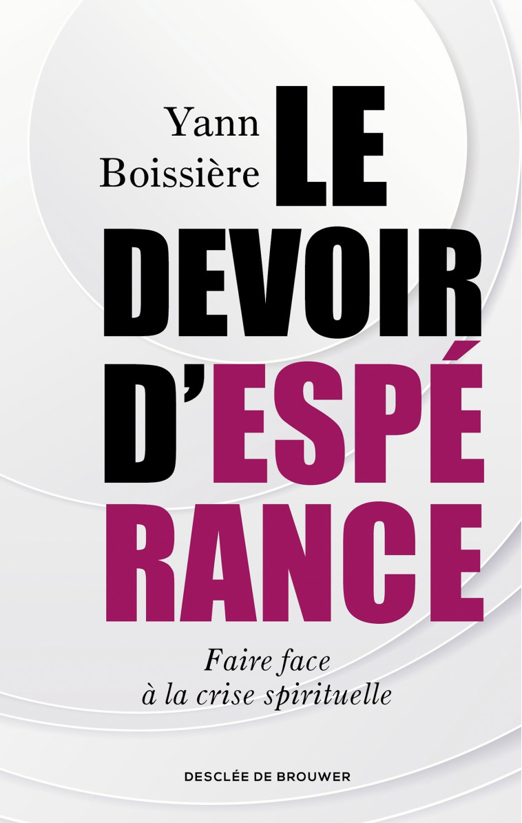 Le devoir d'espérance - Yann Boissière - DDB