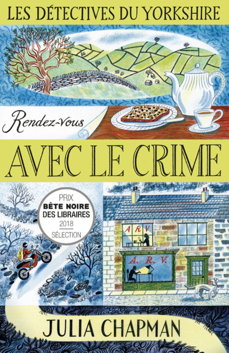 Les Détectives du Yorkshire - Tome 1 Rendez-vous avec le crime - Julia Chapman - ROBERT LAFFONT