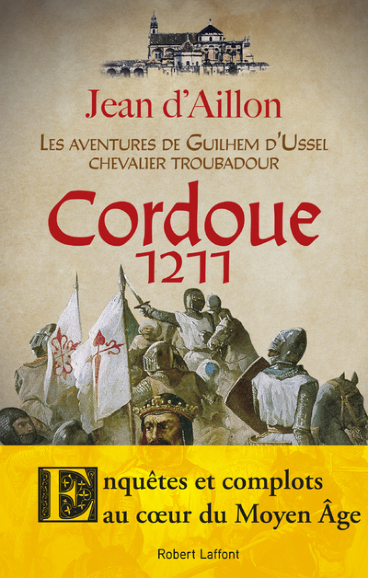 Cordoue 1211 - Jean d' Aillon - ROBERT LAFFONT