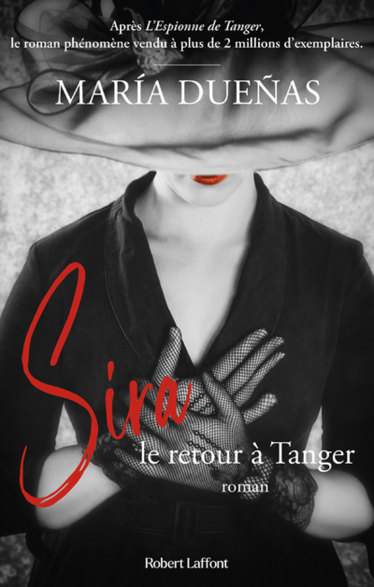 Sira, le retour à Tanger - María Duenas - ROBERT LAFFONT