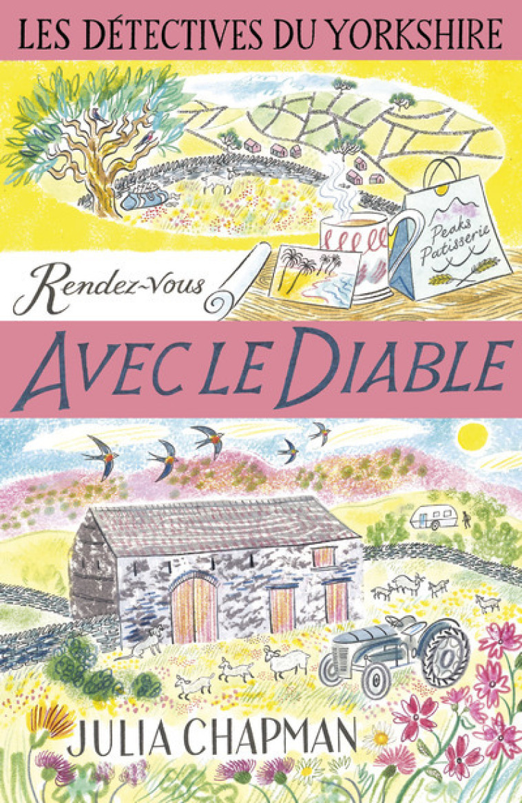 Les Détectives du Yorkshire - Tome 8 Rendez-vous avec le diable - Tome 8 Rendez-vous avec le diable - Julia Chapman - ROBERT LAFFONT