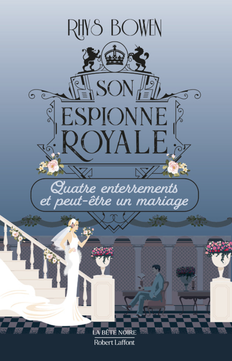 Son Espionne royale - Quatre enterrements et peut-etre un mariage - Tome 12 - Rhys Bowen - ROBERT LAFFONT