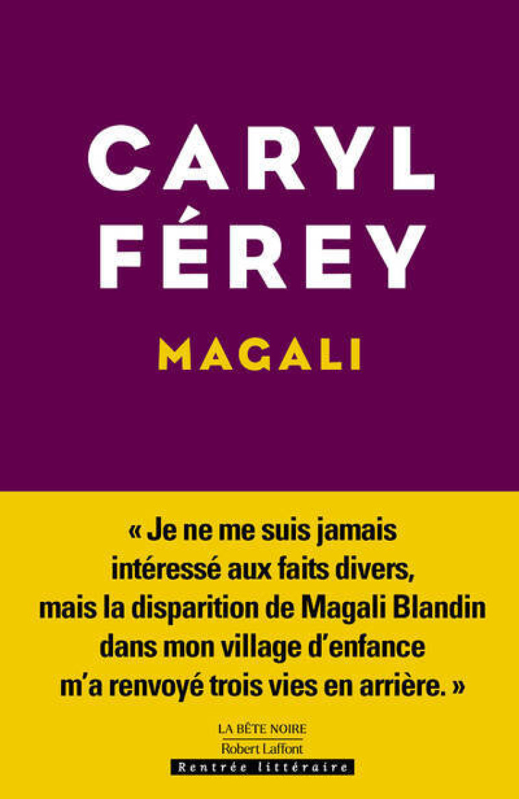 Magali - Caryl Ferey - ROBERT LAFFONT