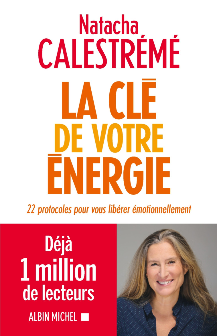 La Clé de votre énergie - Natacha Calestreme - ALBIN MICHEL