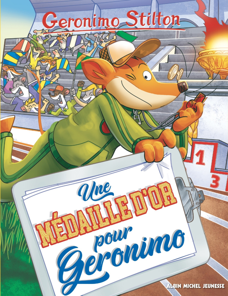 Geronimo Stilton T96 Une médaille d'or pour Geronimo - Geronimo Stilton - ALBIN MICHEL