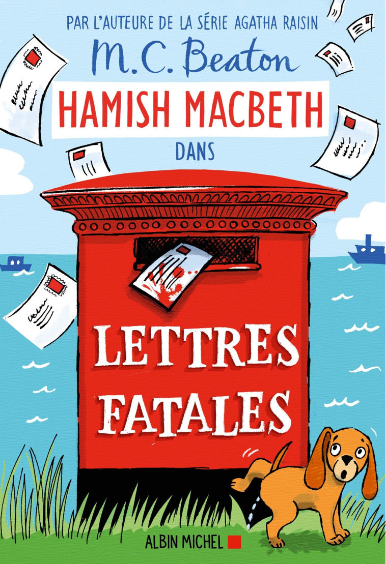 Hamish Macbeth 19 - Lettres fatales - M. C. Beaton - ALBIN MICHEL