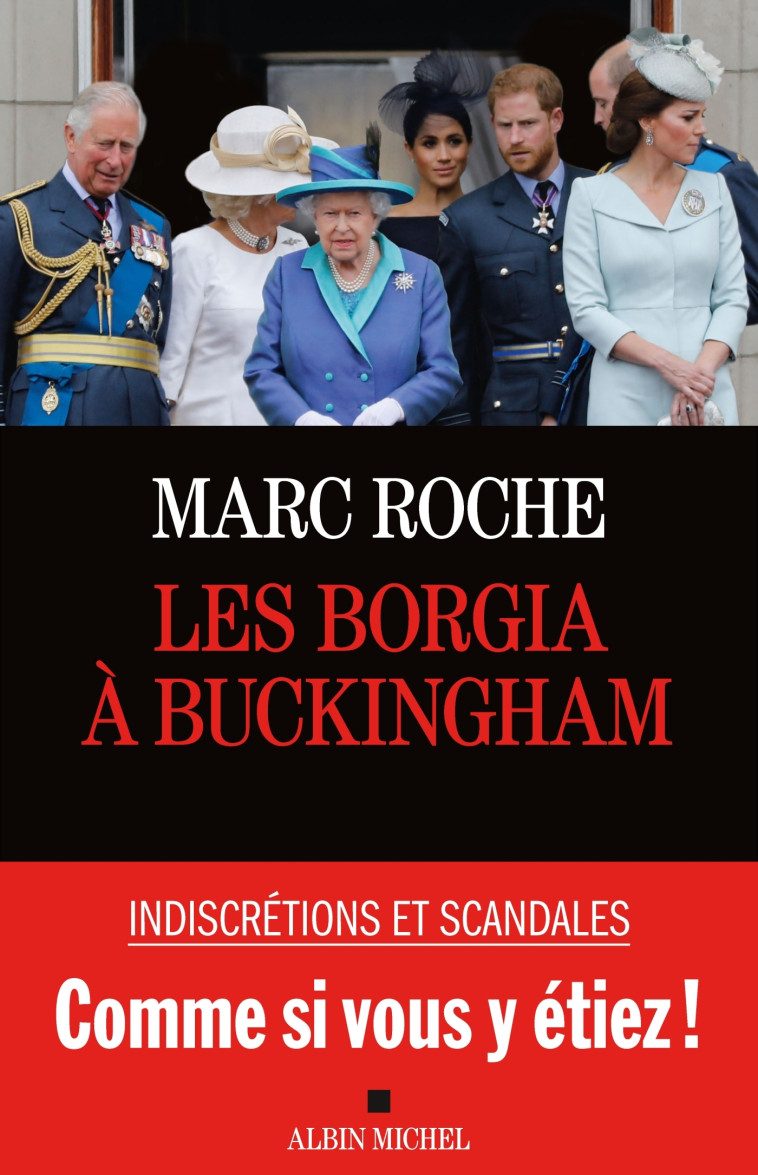 Les Borgia à Buckingham - Marc Roche - ALBIN MICHEL