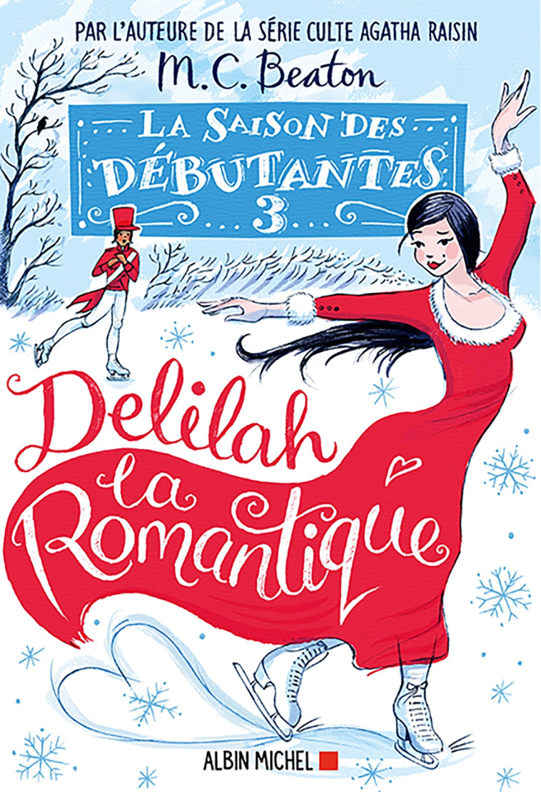 La Saison des débutantes - tome 3 - Delilah la romantique - M. C. Beaton - ALBIN MICHEL