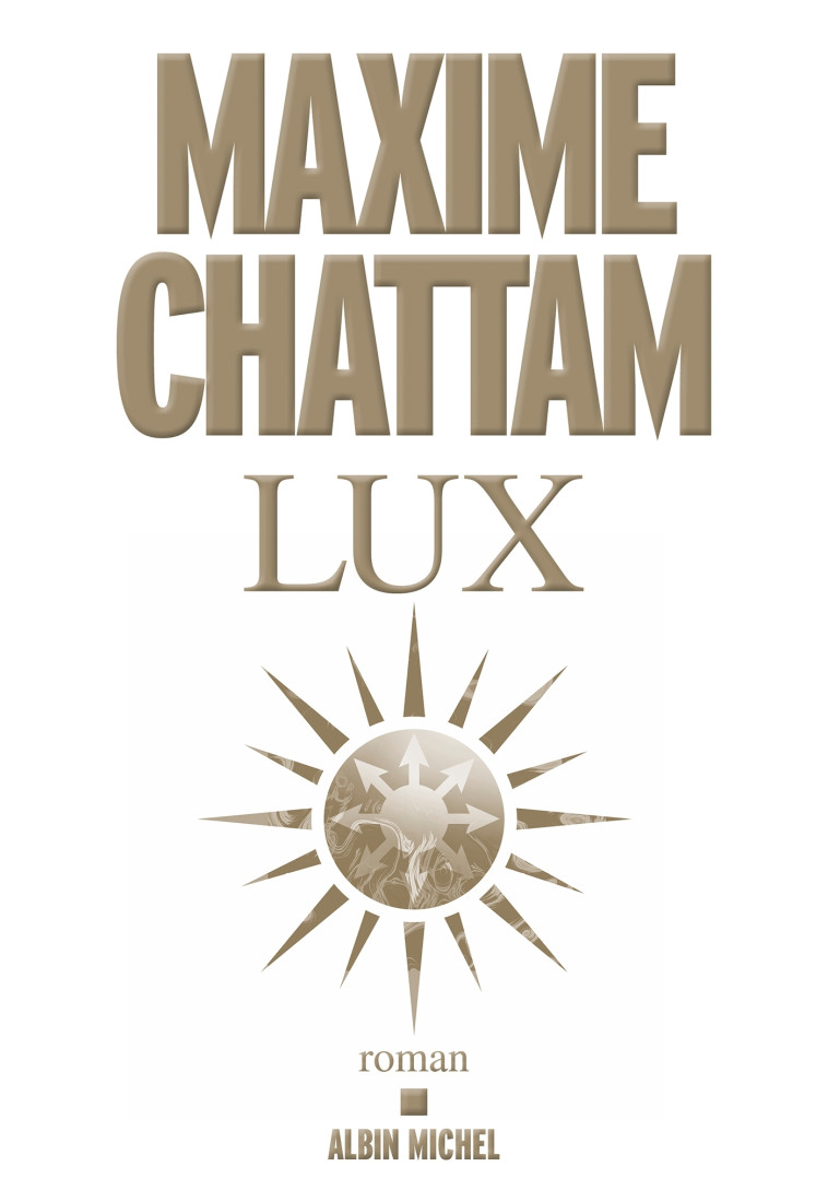 Lux - Maxime Chattam - ALBIN MICHEL