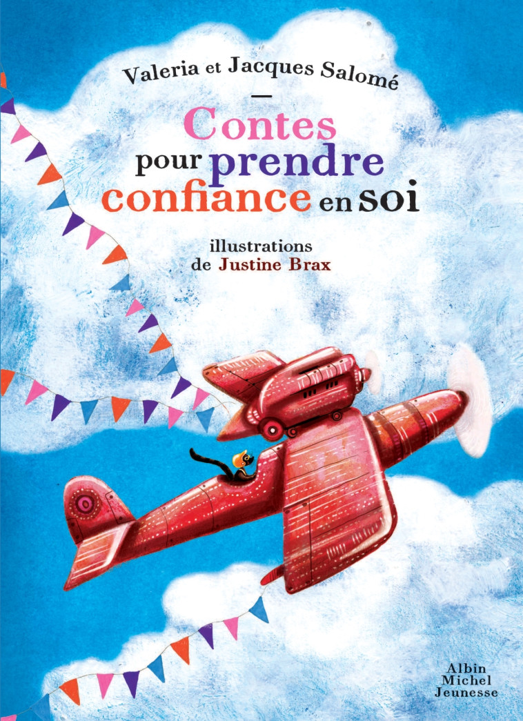 Contes pour prendre confiance en soi - Jacques Salomé - ALBIN MICHEL