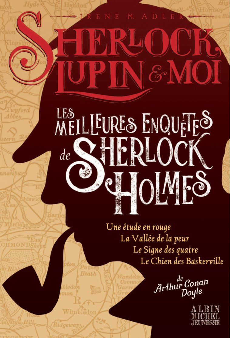 Sherlock, Lupin & moi - Les Meilleures Enquêtes de Sherlock Holmes Hors-série - Irène Adler - ALBIN MICHEL