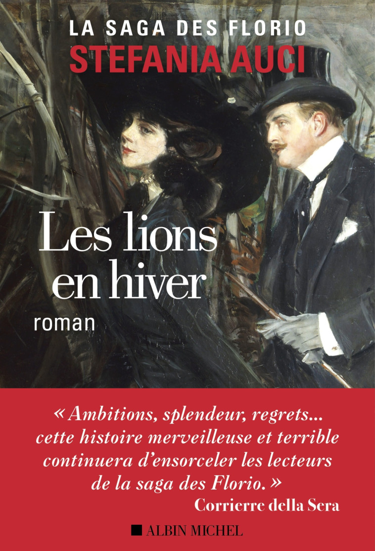 Les Florio - tome 3 - Les Lions en hiver - Stefania Auci - ALBIN MICHEL