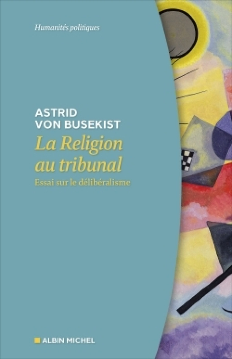 La Religion au tribunal - Astrid Von Busekist - ALBIN MICHEL