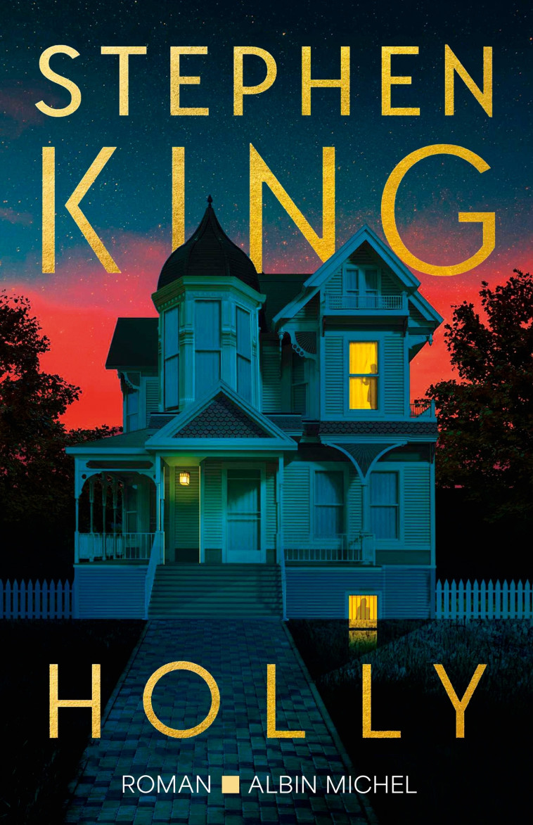 Holly (version française) - Stephen King - ALBIN MICHEL