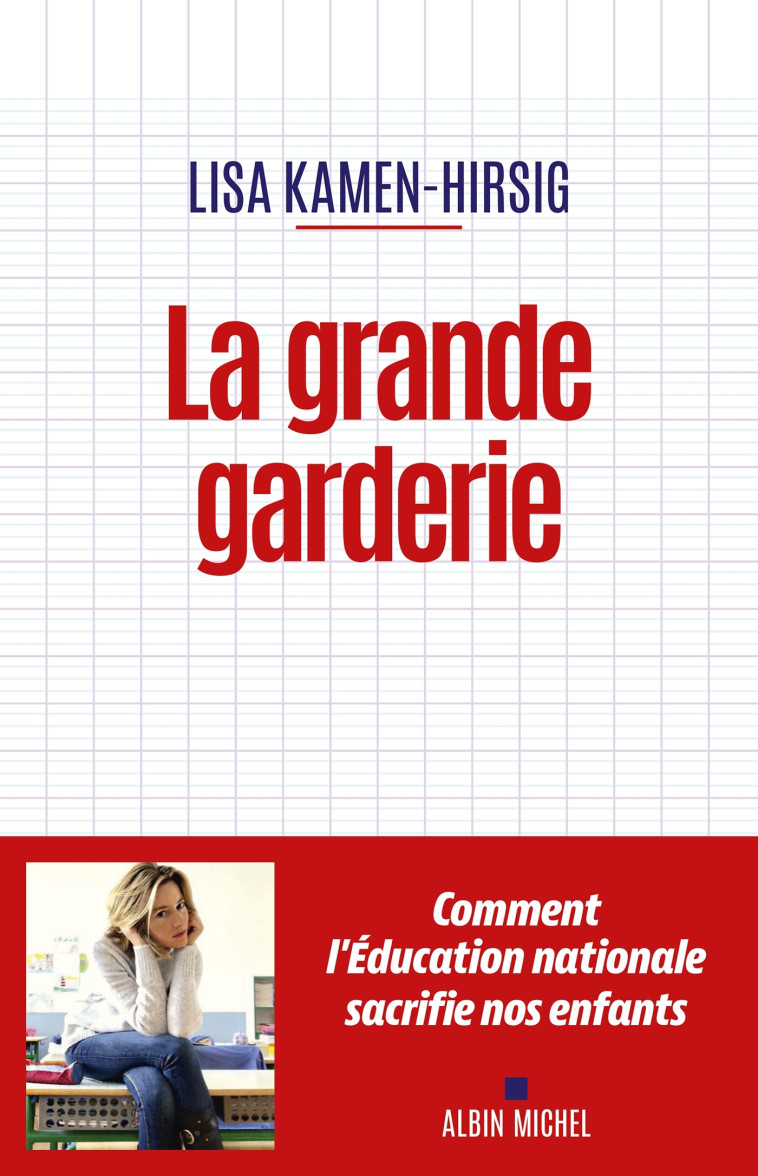 La Grande Garderie - Lisa Kamen - ALBIN MICHEL