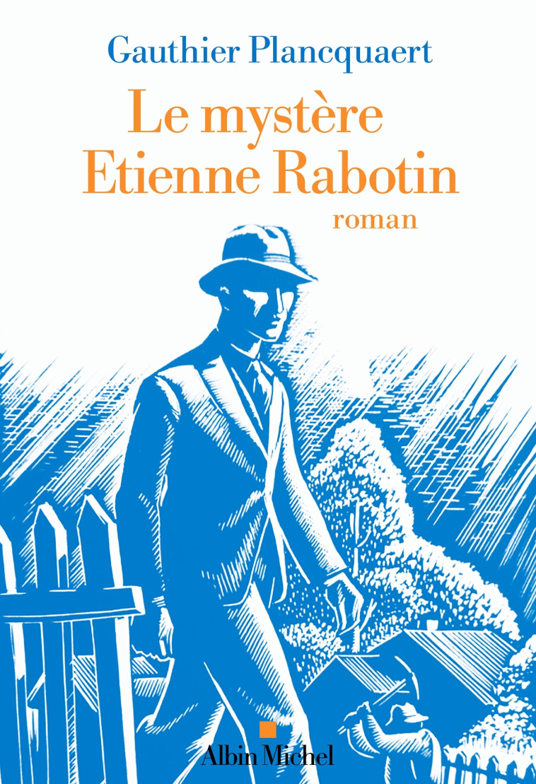 Le Mystère Etienne Rabotin - Gauthier Plancquaert - ALBIN MICHEL