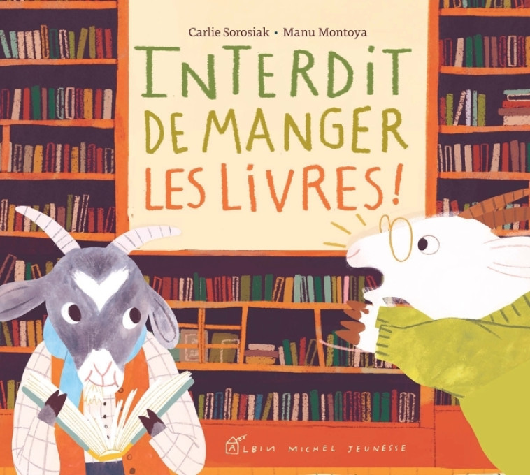 Interdit de manger les livres ! - Carlie Sorosiak - ALBIN MICHEL