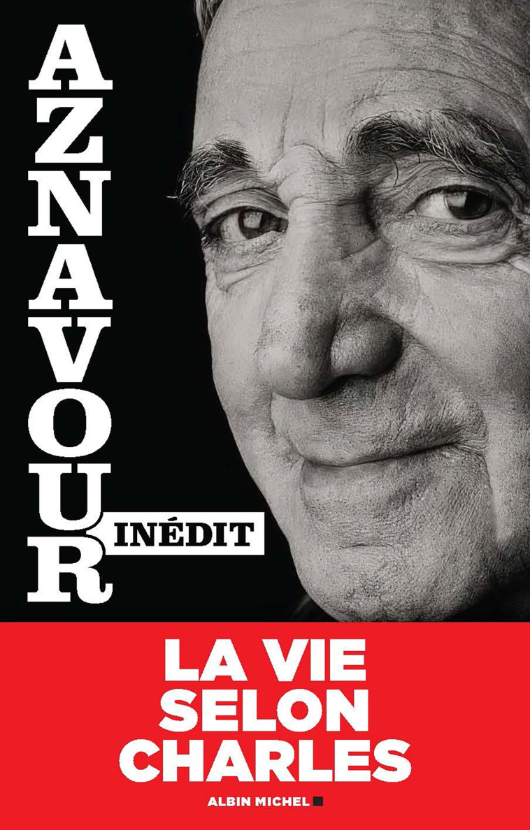 Aznavour inédit - Nicolas Aznavour - ALBIN MICHEL