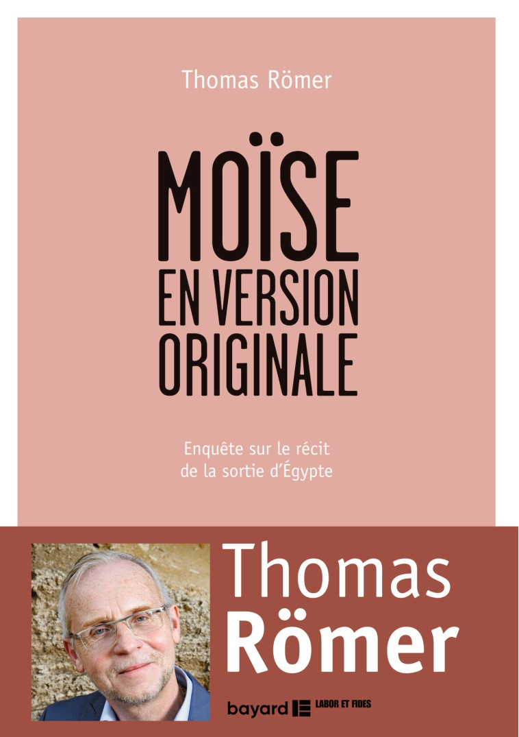 Moïse en version originale - Thomas Römer - BAYARD ADULTE