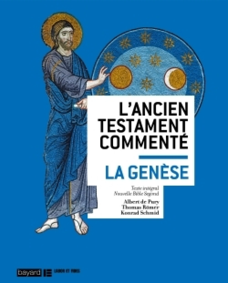 La Genèse commentée - Albert de Pury - BAYARD ADULTE