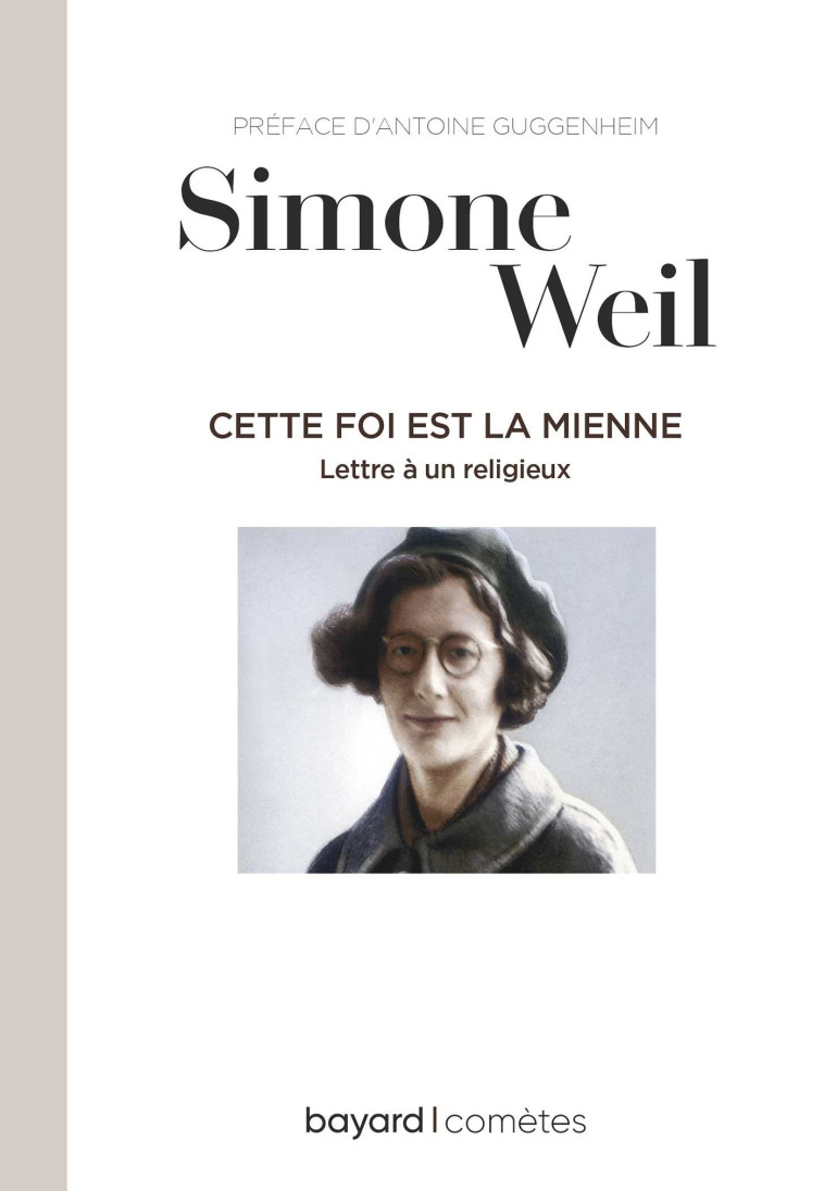 Cette foi est la mienne - Antoine Guggenheim - BAYARD ADULTE