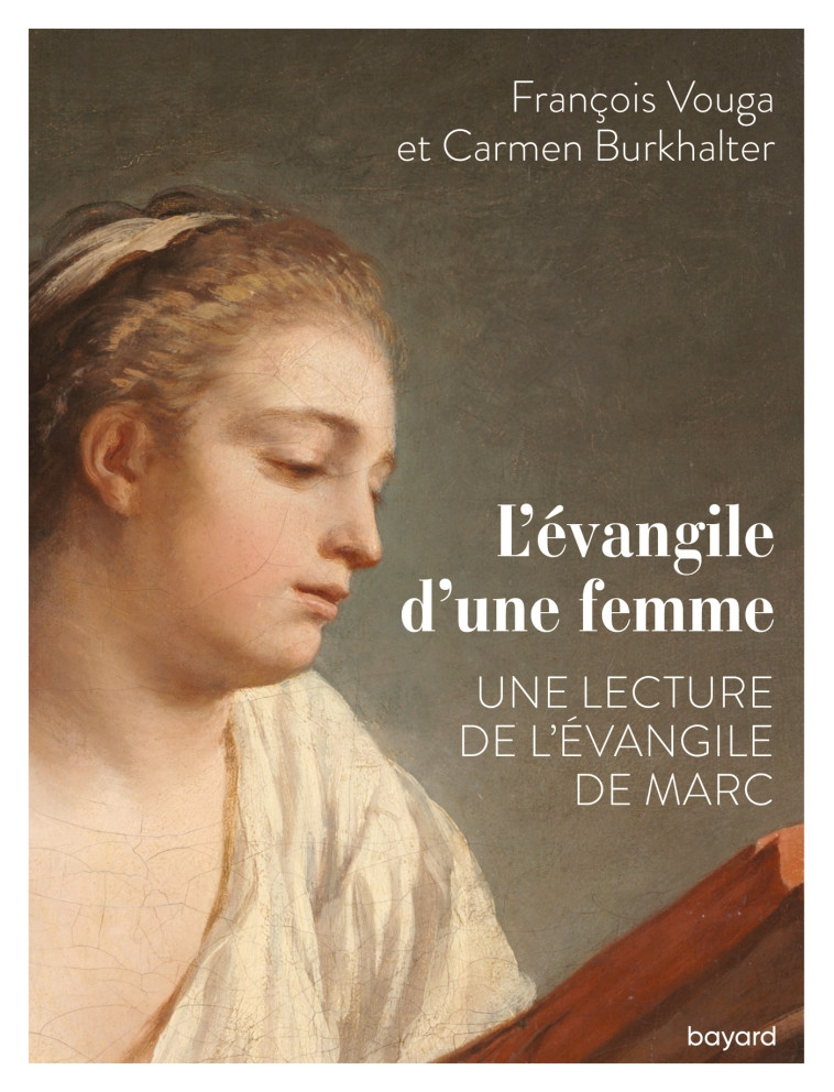 L'évangile d'une femme - Carmen Burkhalter - BAYARD ADULTE